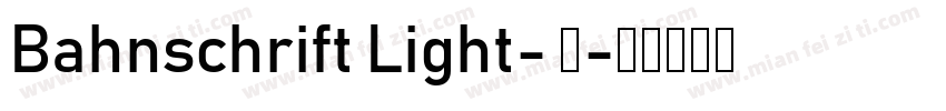 Bahnschrift Light- 亮字体转换